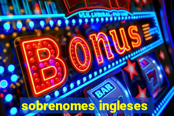 sobrenomes ingleses